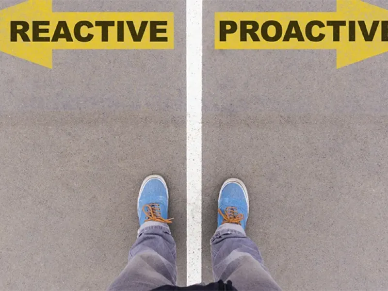 Reactive vs Proactive
