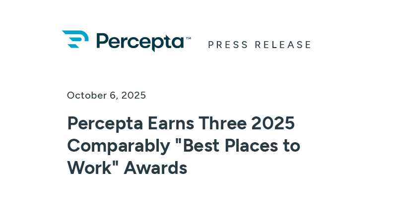 Percepta Earns Three 2025 Comparably “Best Places to Work” Awards ...