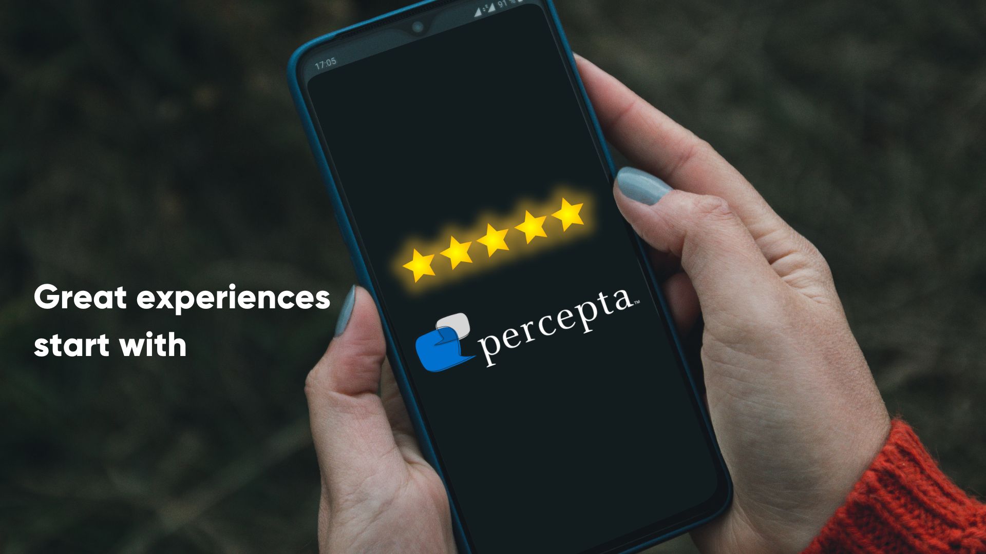 A person holds a smartphone in their hands, which displays 5 glowing stars and the Percepta logo. The text beside the phone says "Great experiences start with"